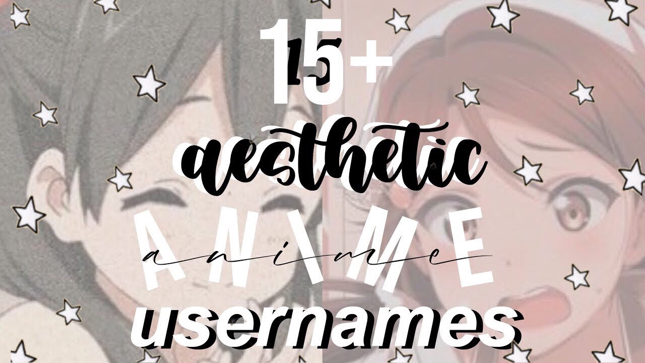 Featured image of post Good Username Ideas Anime